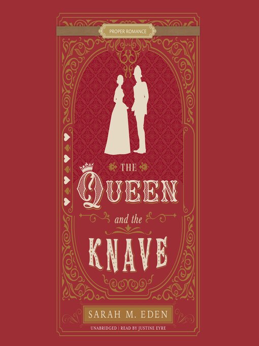 Title details for The Queen and the Knave by Sarah M. Eden - Available